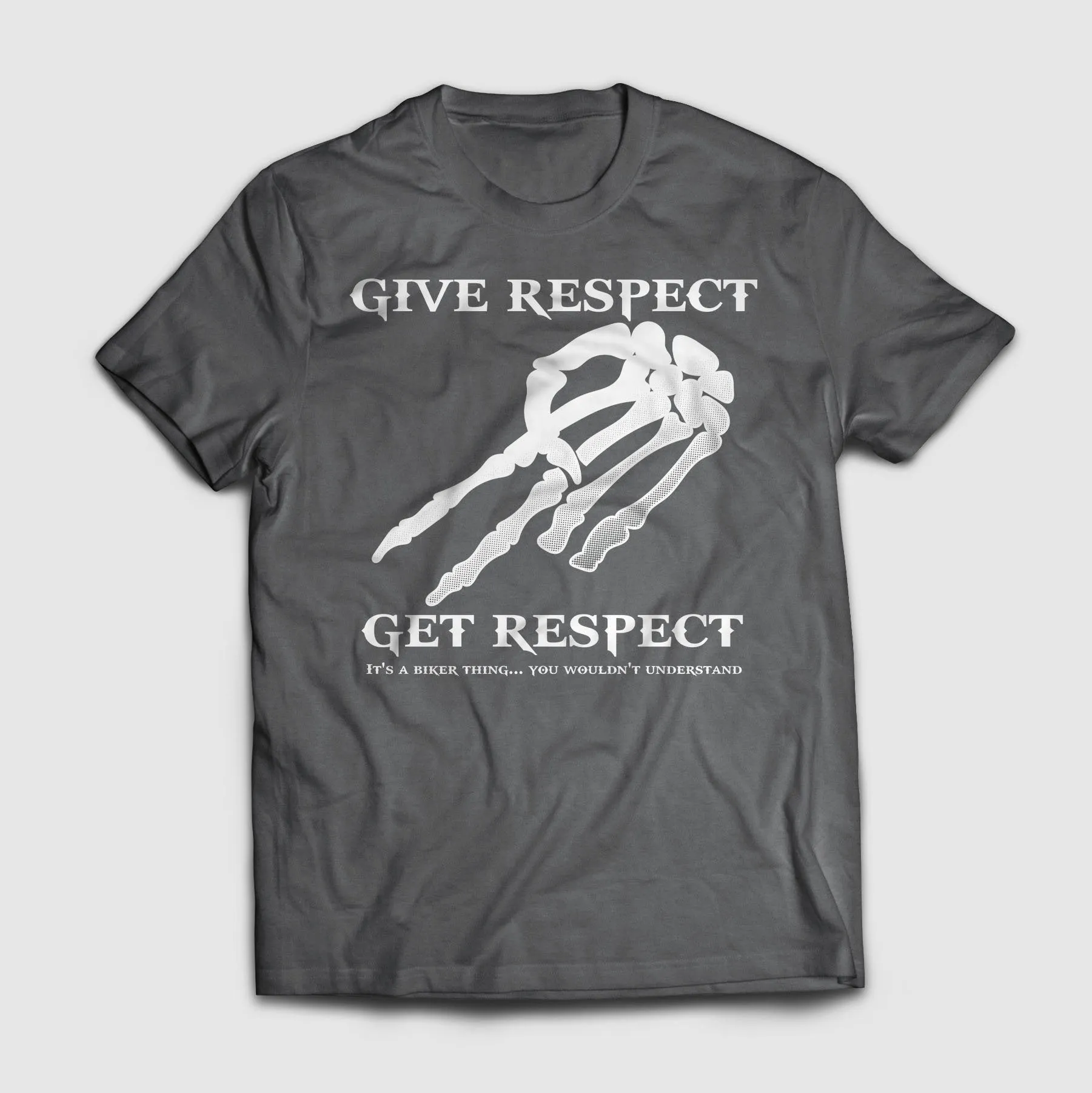 Give Respect Get Respect Biker Shirt