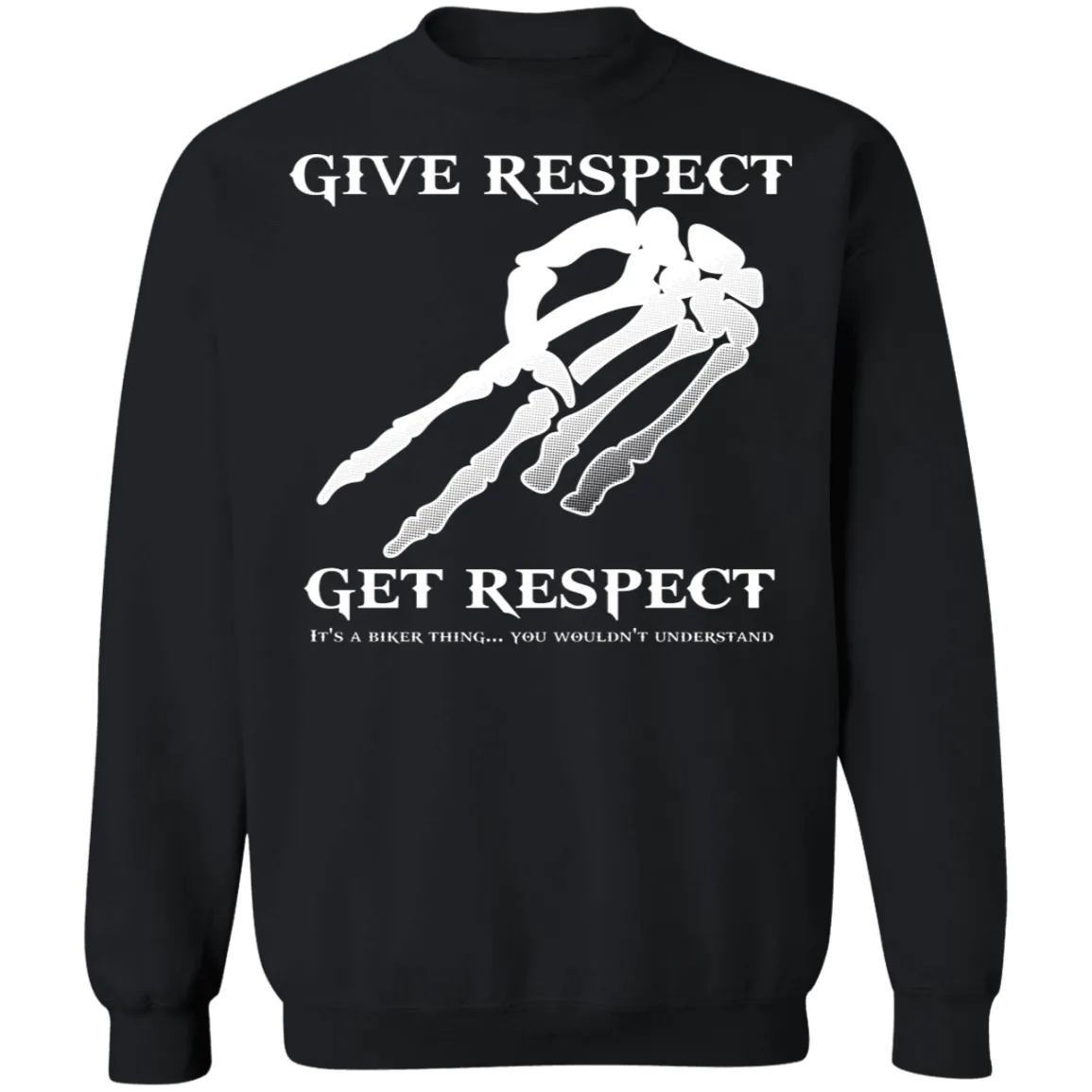 Give Respect Get Respect Biker Shirt