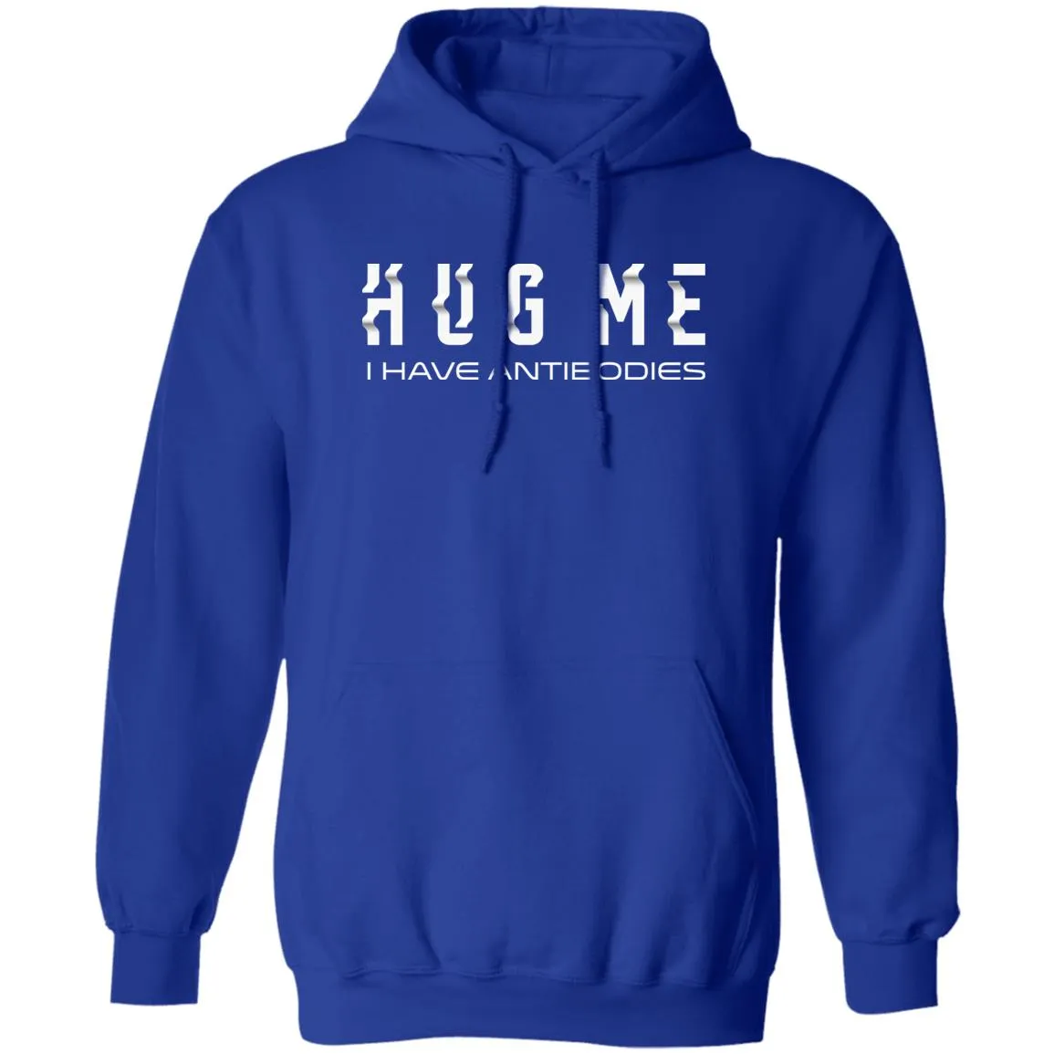 HUG ME I Have Antibodies Funny T-Shirt & Hoodie