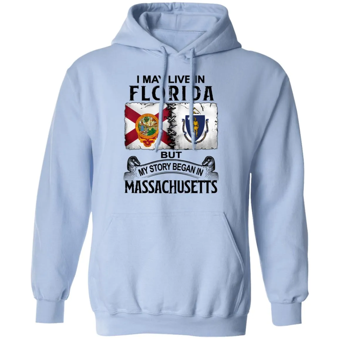 I May Live In Florida But Story Began In Massachusetts T-Shirt