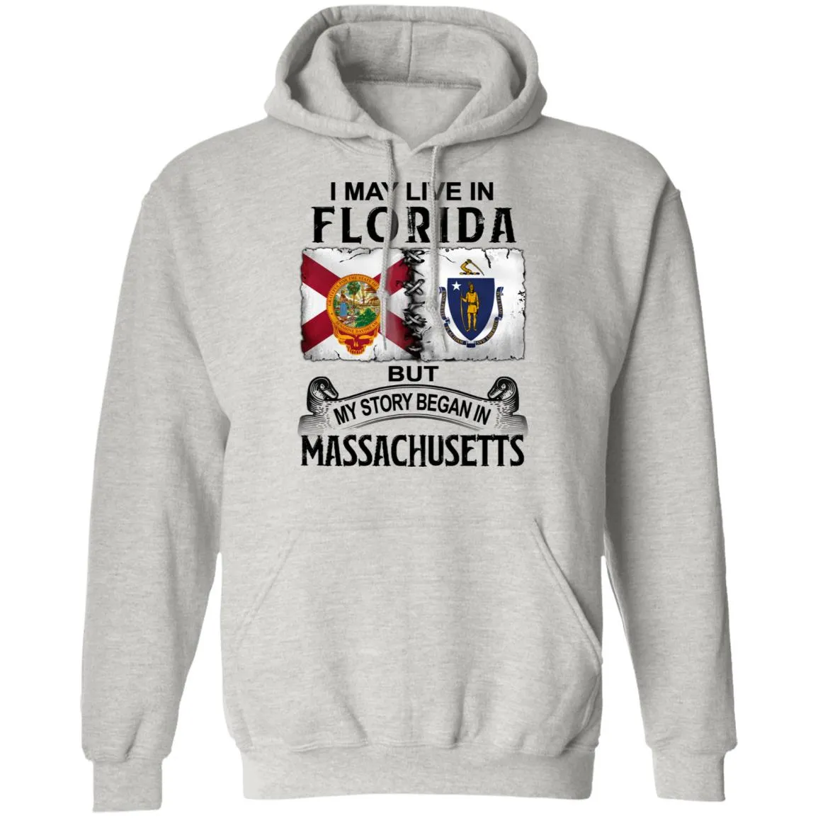 I May Live In Florida But Story Began In Massachusetts T-Shirt