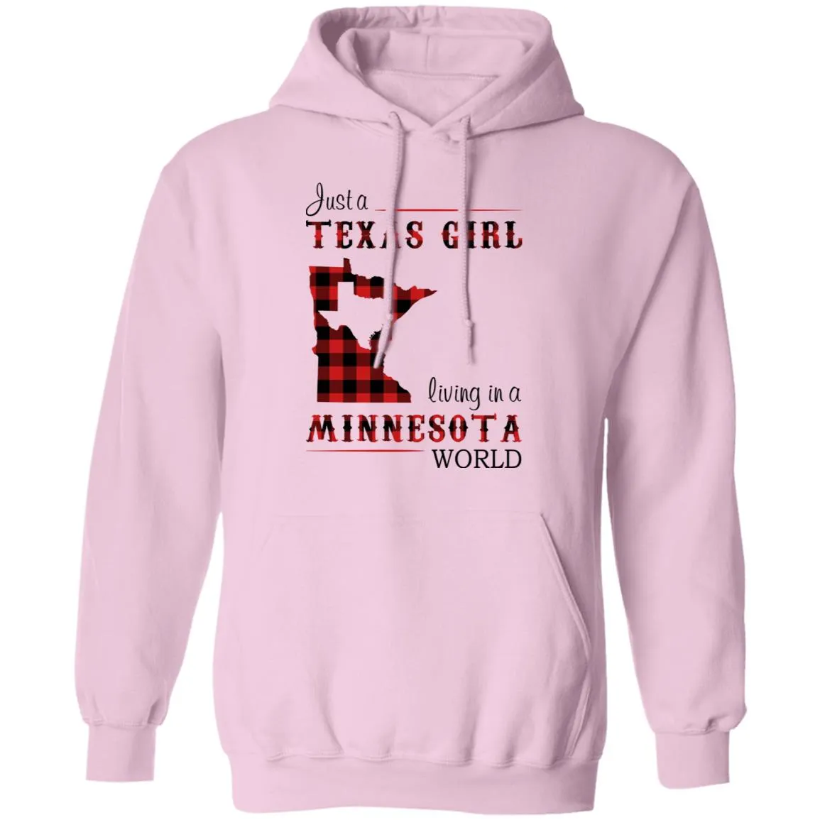 Just A Texas Girl Living In A Minnesota World T- Shirt