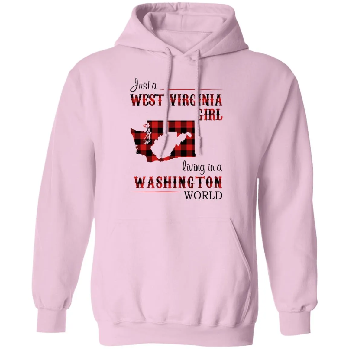 Just A West Virginia Girl In A Washington World T Shirt