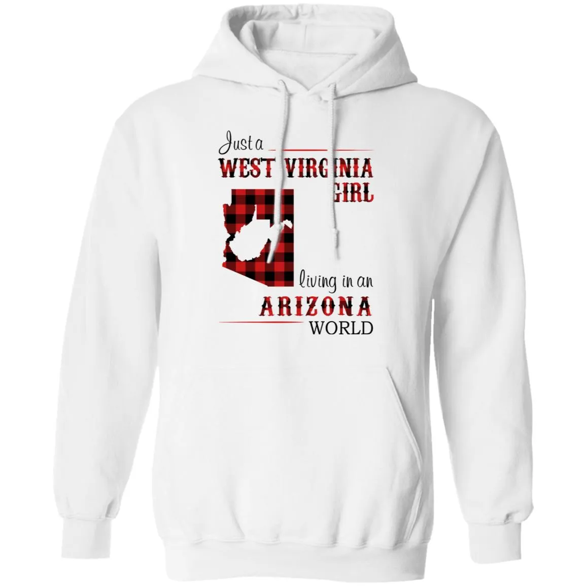 Just A West Virginia Girl Living An Arizona World T Shirt