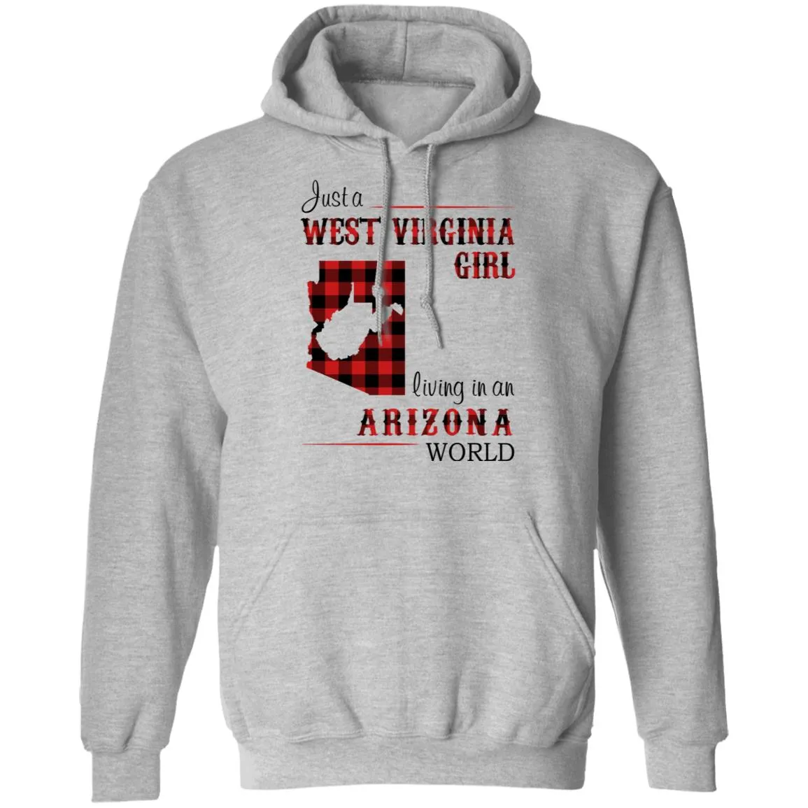 Just A West Virginia Girl Living An Arizona World T Shirt