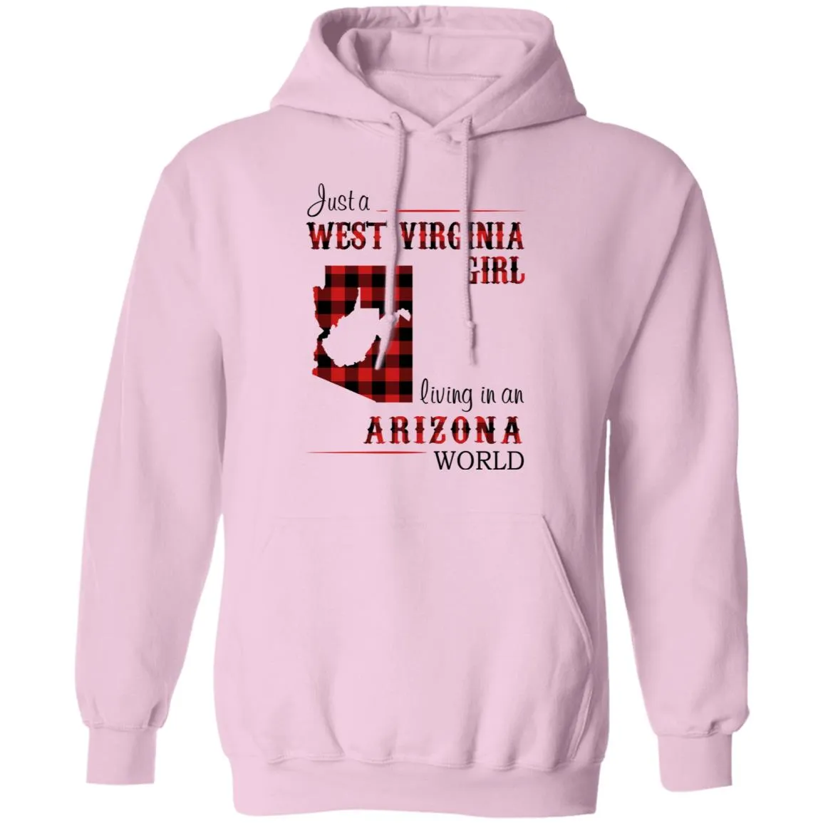Just A West Virginia Girl Living An Arizona World T Shirt