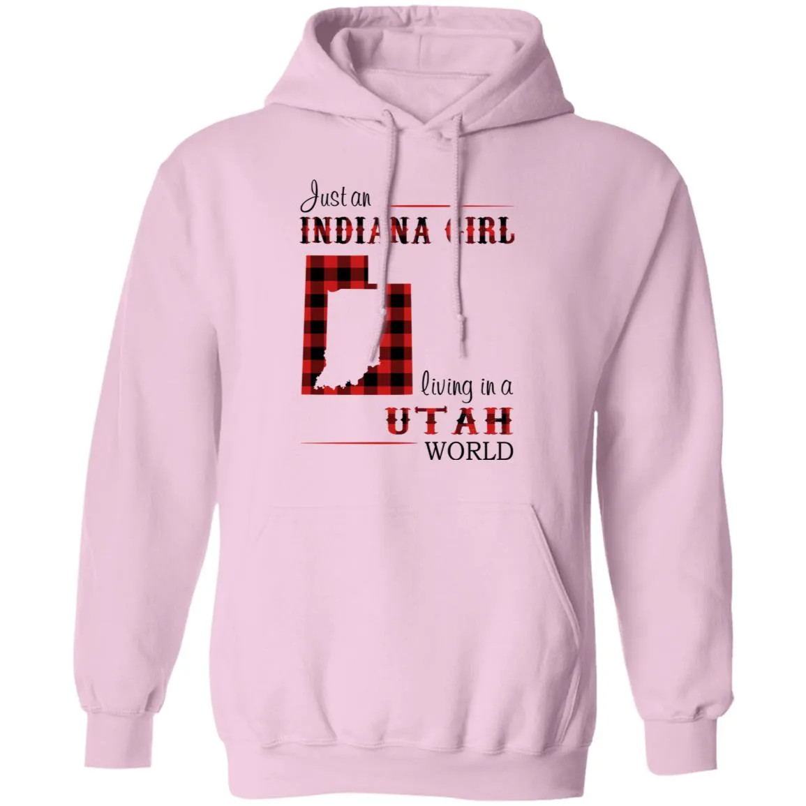 Just An Indiana Girl Living In A Utah World T-Shirt