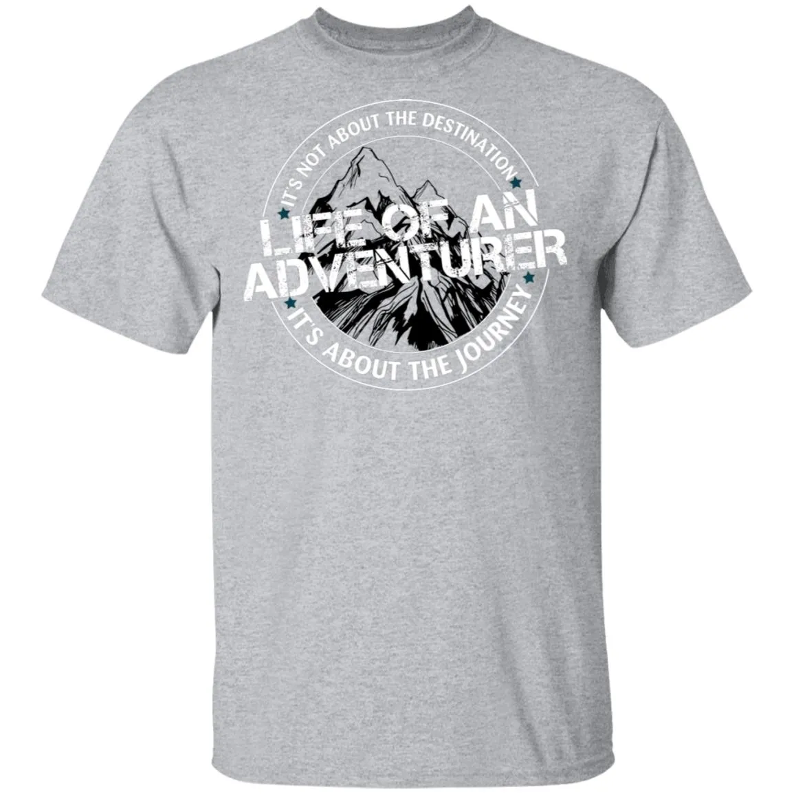 Life of an Adventurer G500 Gildan 5.3 oz. T-Shirt