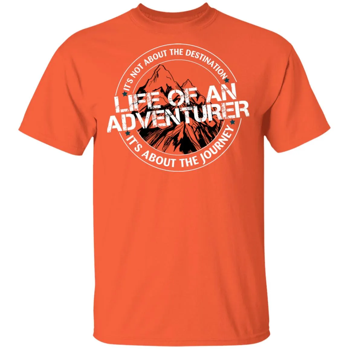 Life of an Adventurer G500 Gildan 5.3 oz. T-Shirt