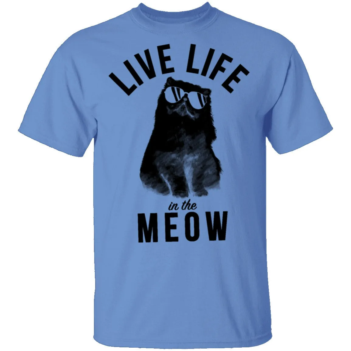 Live Life In The Meow T-Shirt
