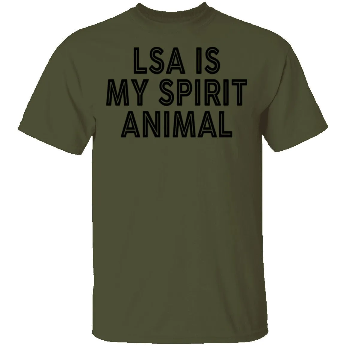 LSA Is My Spirit Animal T-Shirt
