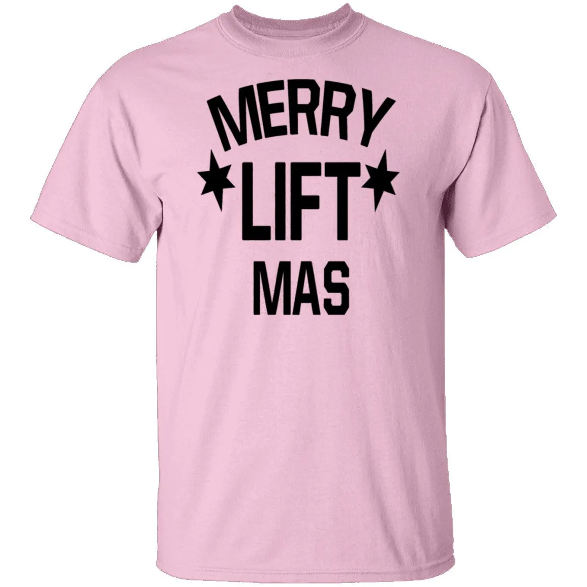 Merry Lift Mas T-Shirt