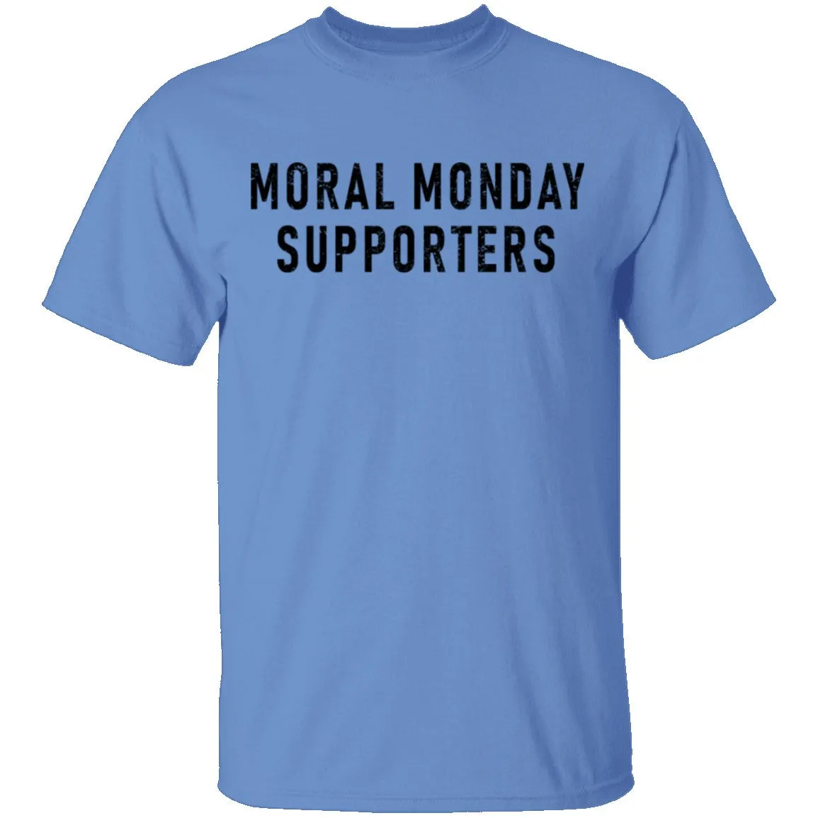Moral Monday Supporters T-Shirt