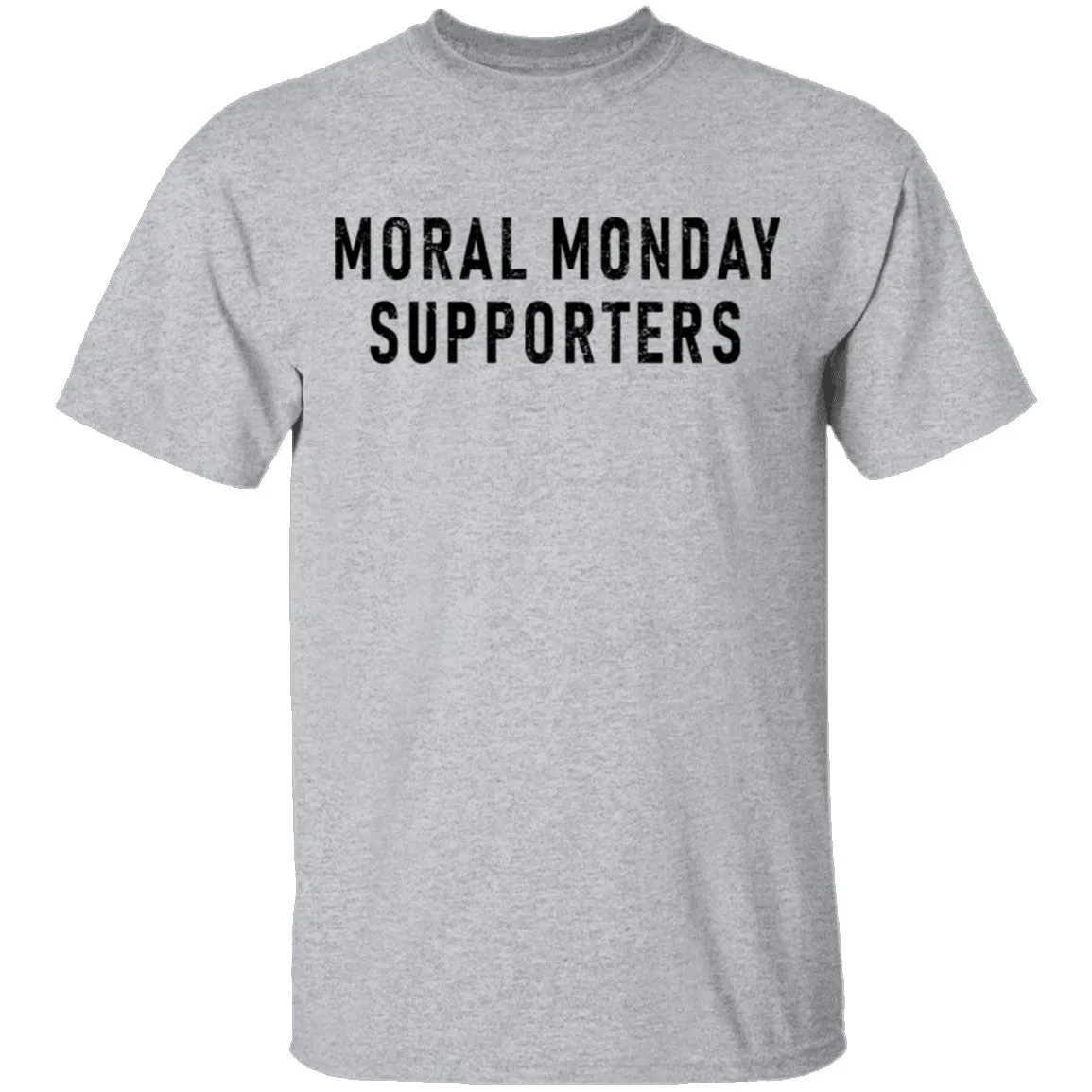 Moral Monday Supporters T-Shirt