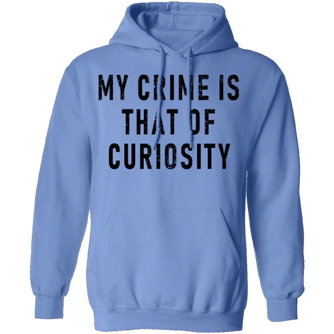 My Crime Is That Of Curiosity T-Shirt