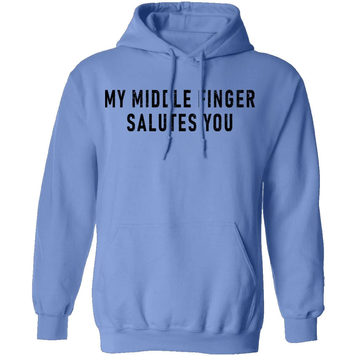 My Middle Finger Salutes you T-Shirt