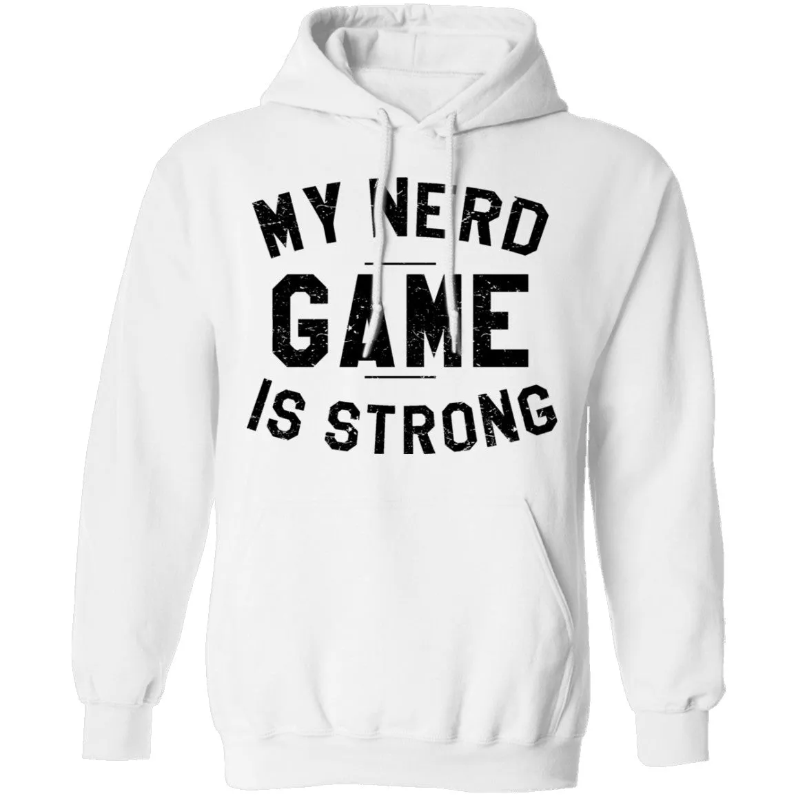 My Nerd Game Is Strong T-Shirt