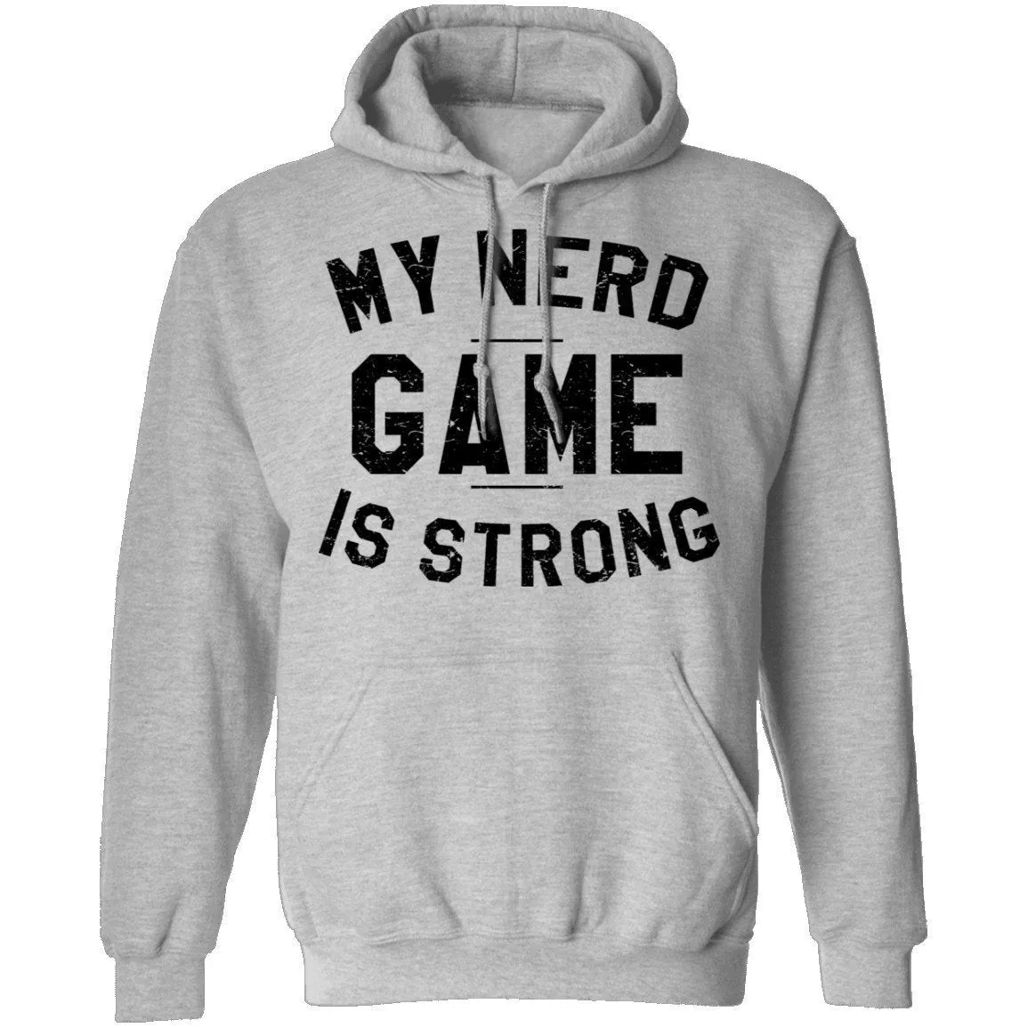 My Nerd Game Is Strong T-Shirt