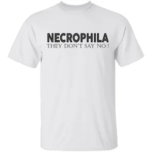 Necrophilia - They Don't Say No T-Shirt