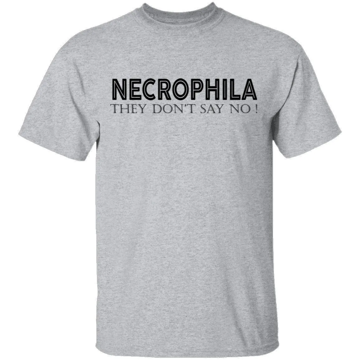 Necrophilia - They Don't Say No T-Shirt