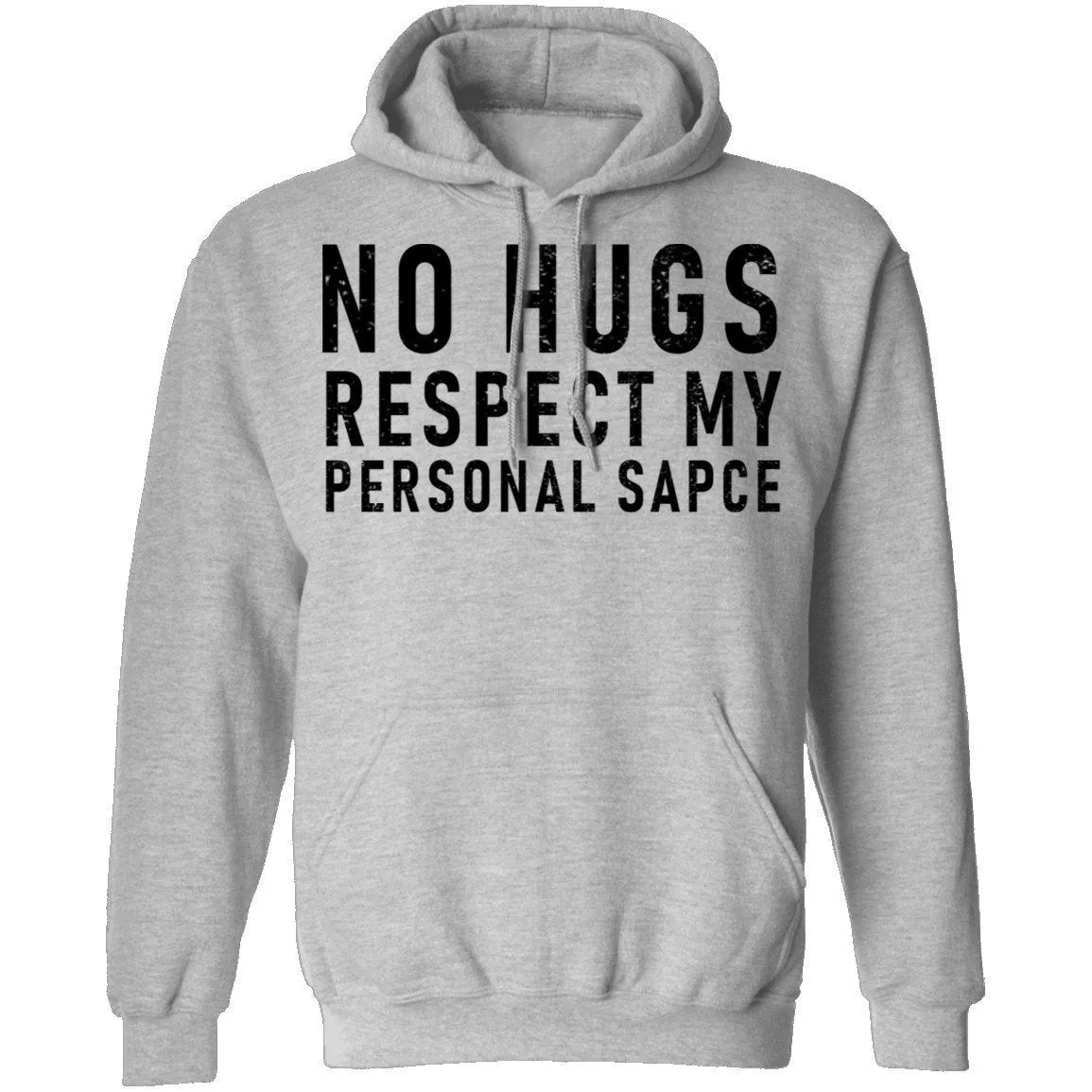 No Hugs Respect My Personal Space T-Shirt