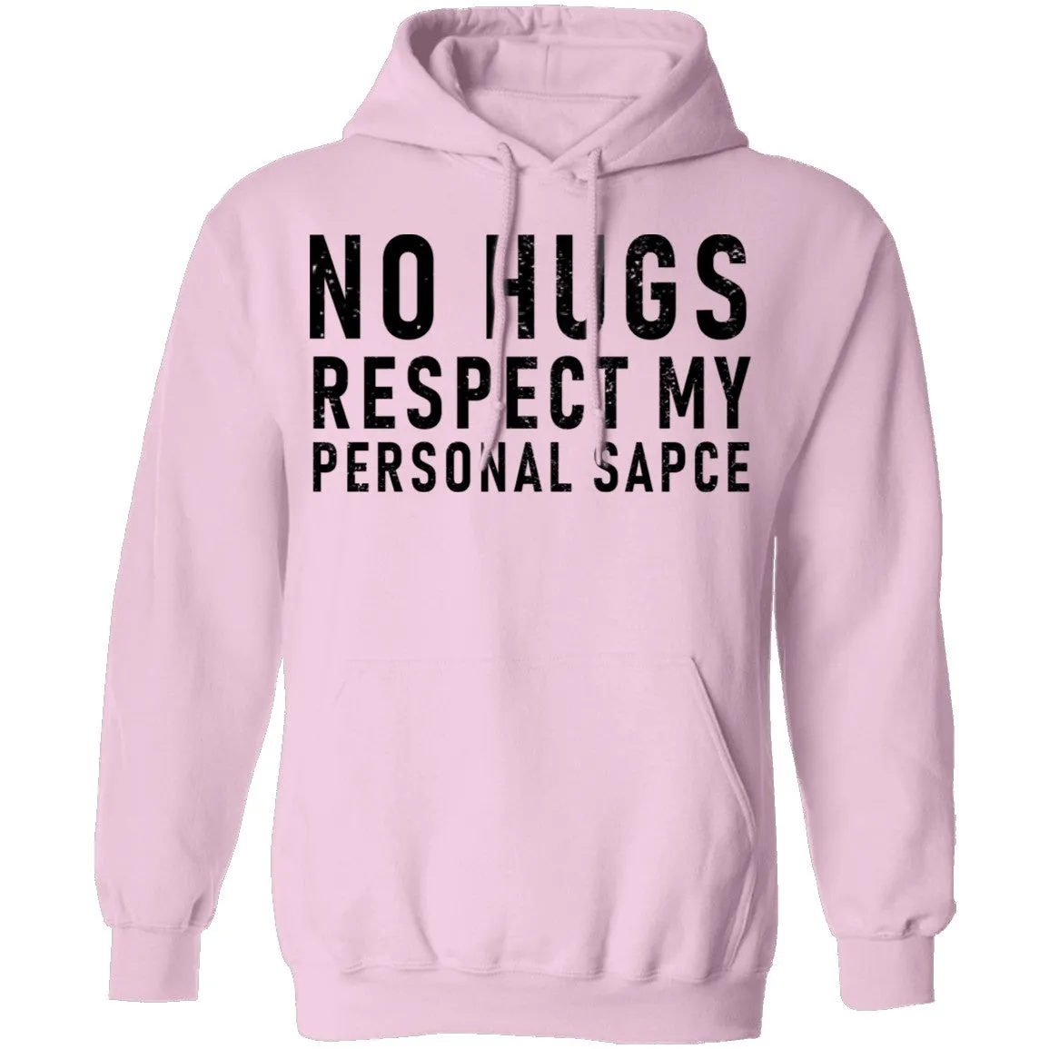 No Hugs Respect My Personal Space T-Shirt