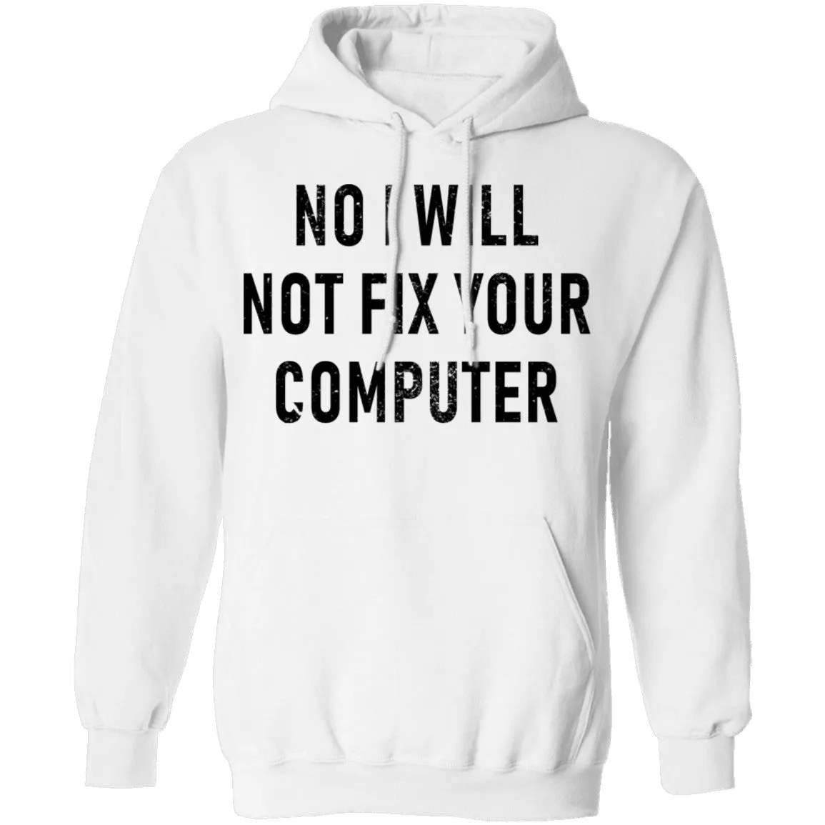 No I Will Not Fix Your Computer T-Shirt