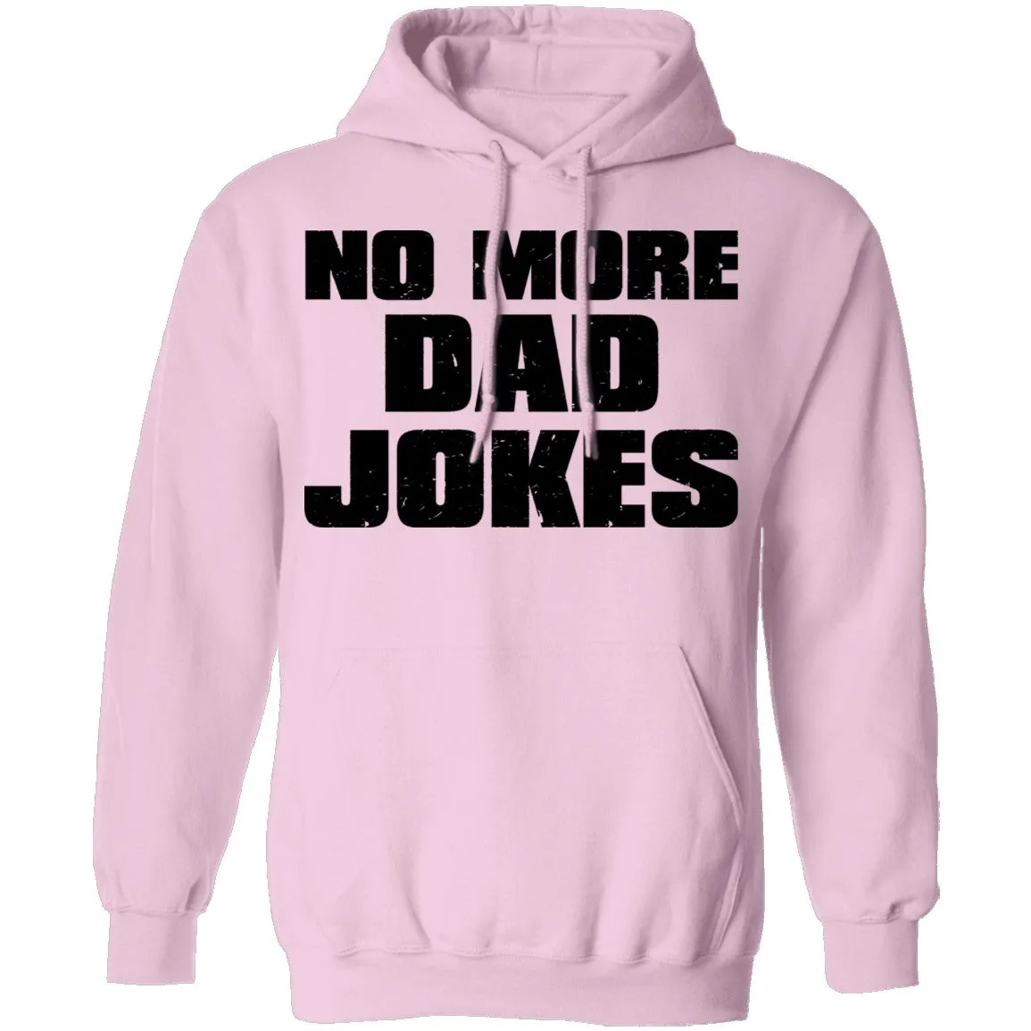 No More Dad Jokes T-Shirt