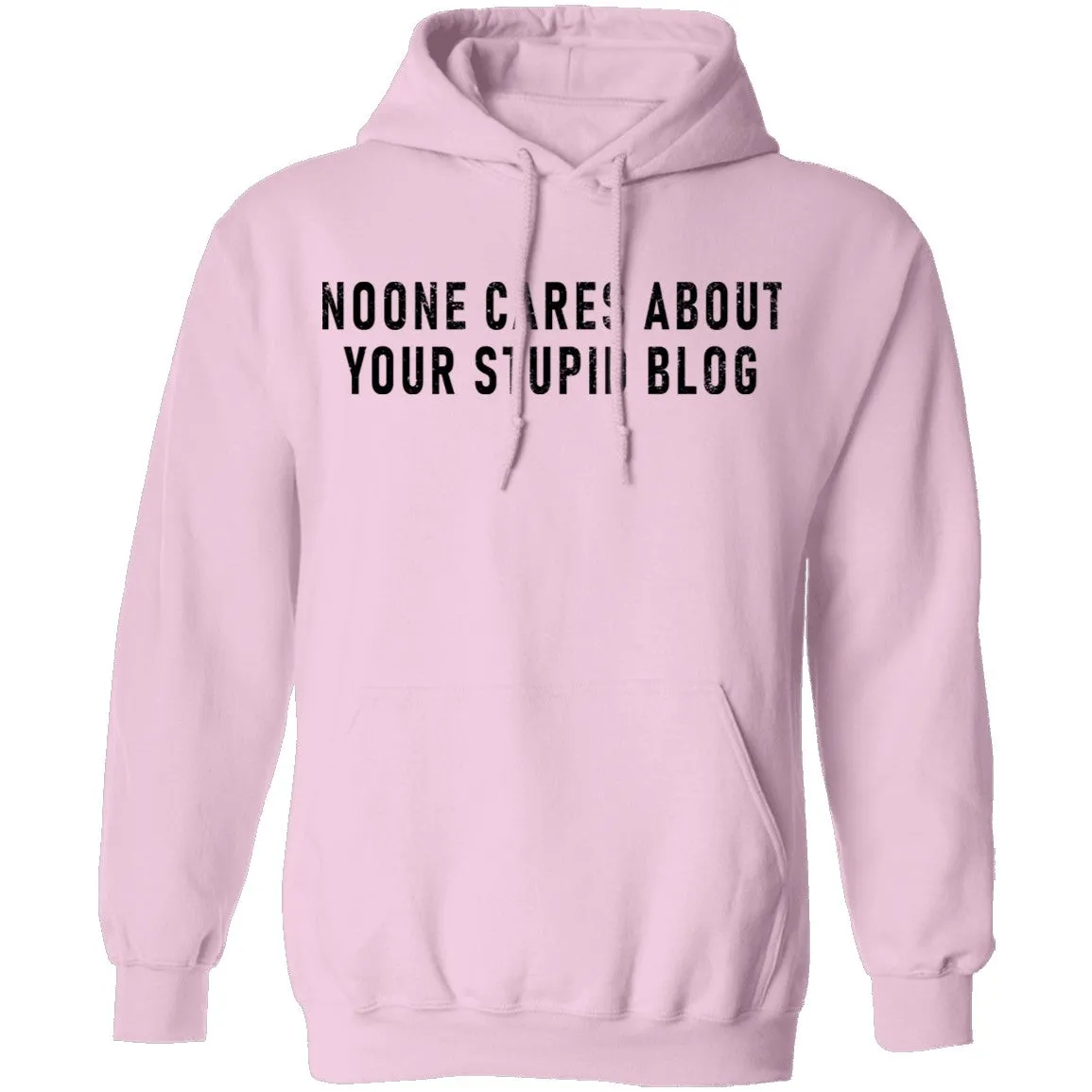 No One Cares About Your Stupid Blog T-Shirt