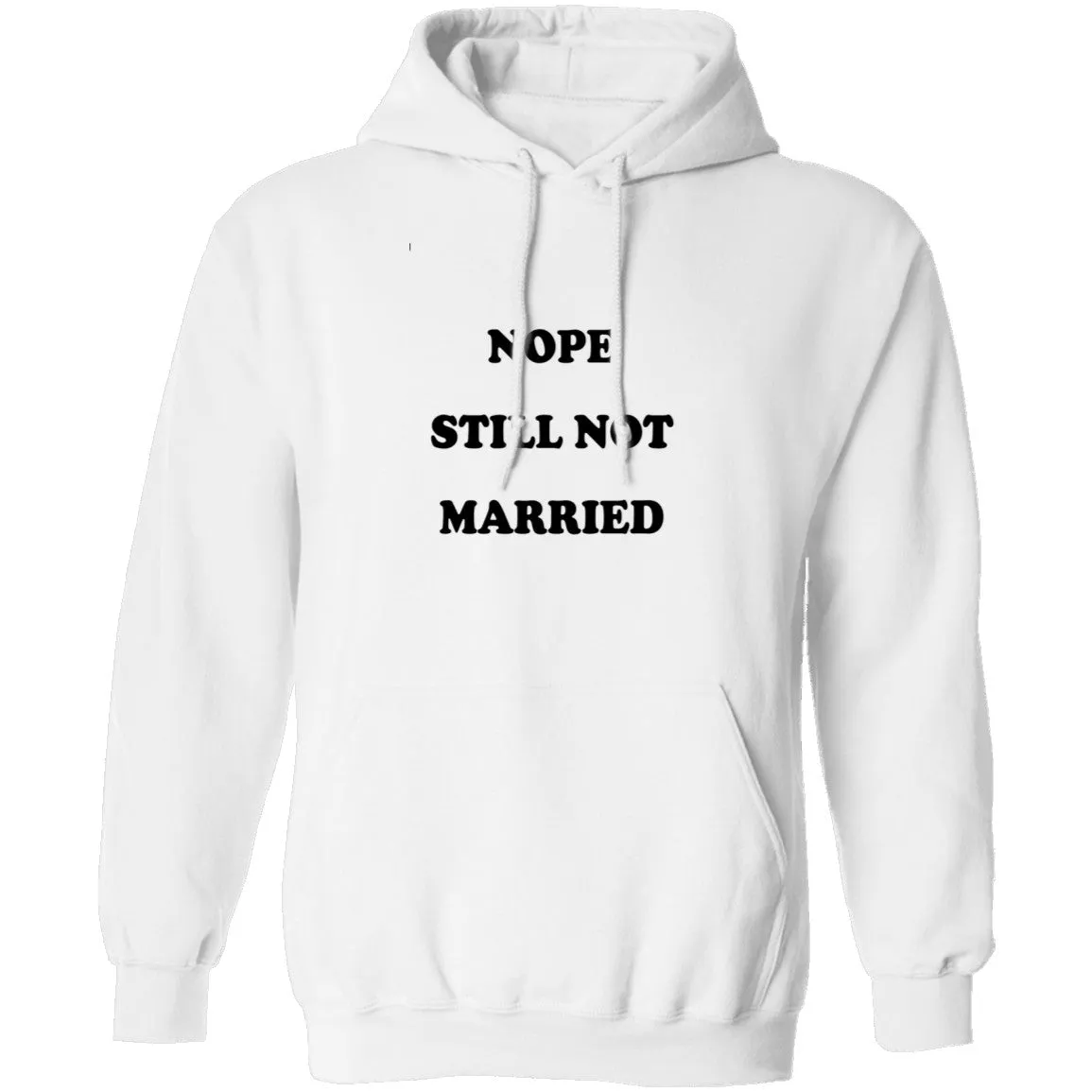 Nope Still Not Married T-Shirt