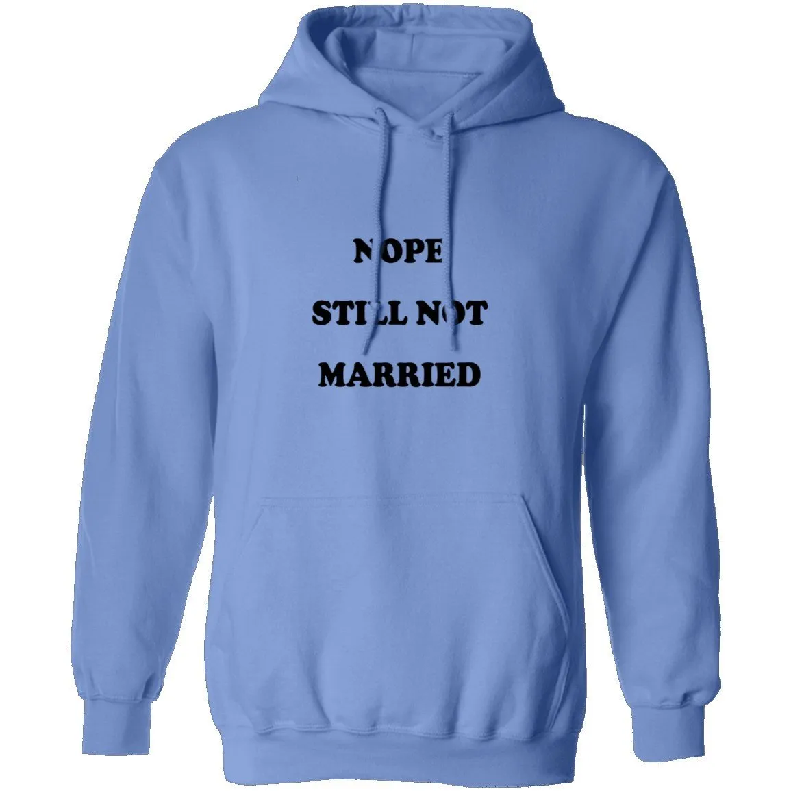 Nope Still Not Married T-Shirt