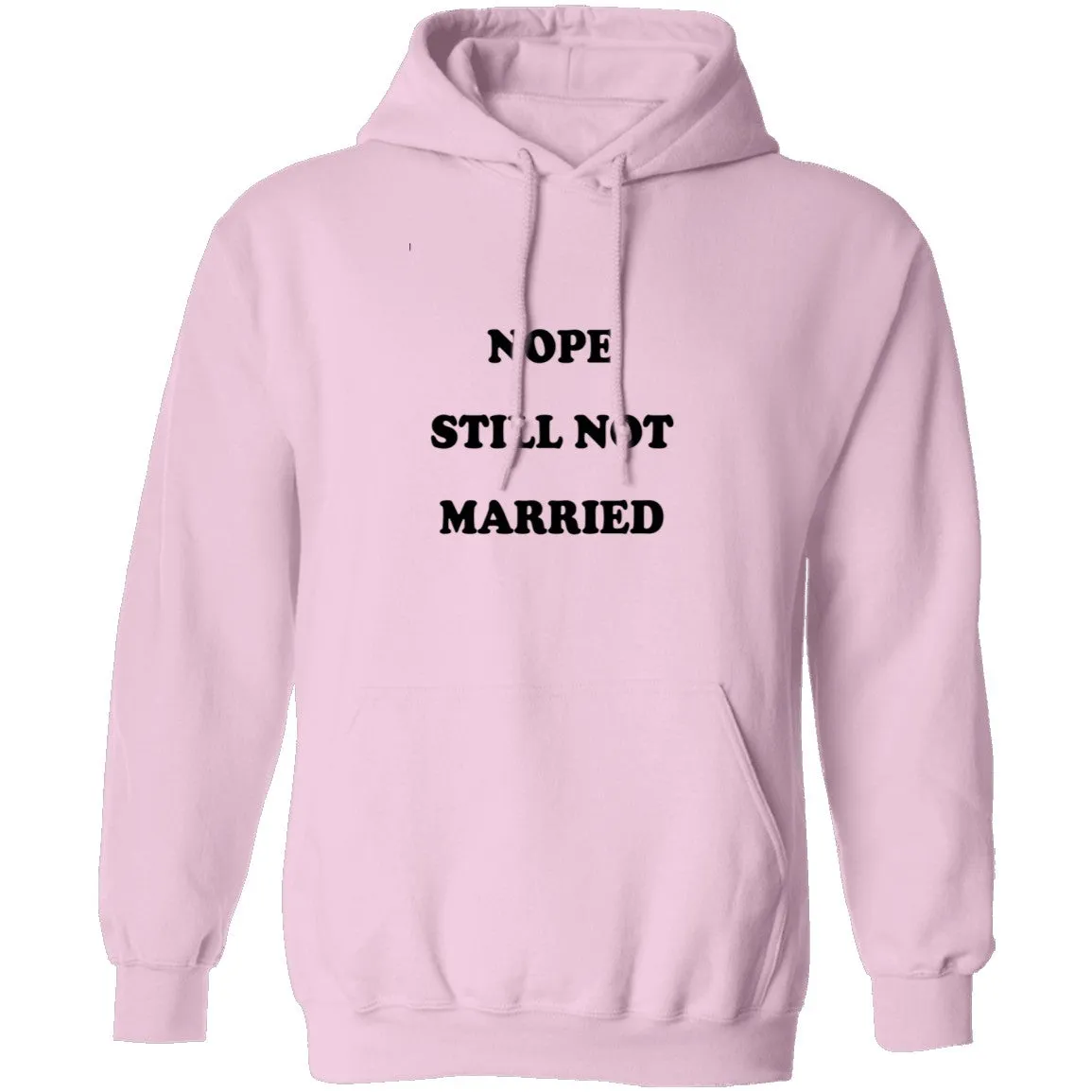 Nope Still Not Married T-Shirt