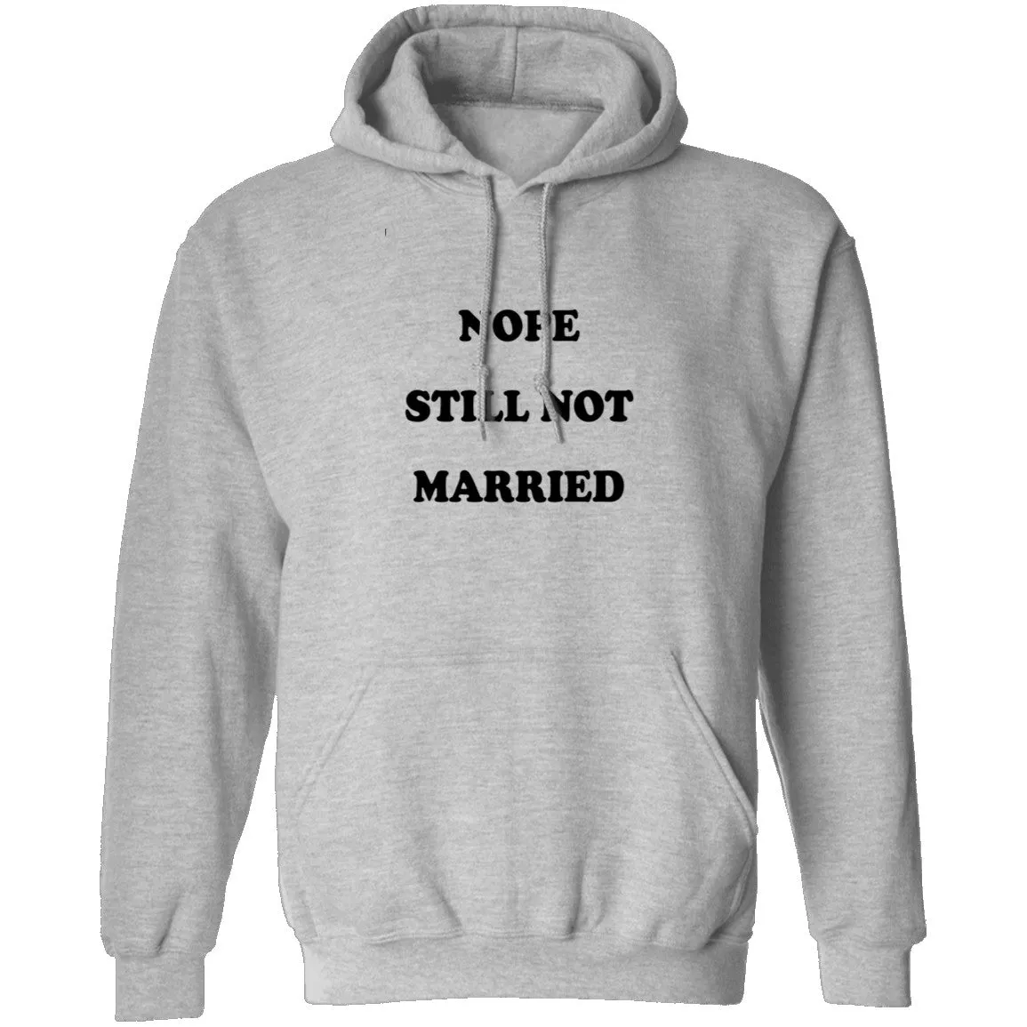 Nope Still Not Married T-Shirt