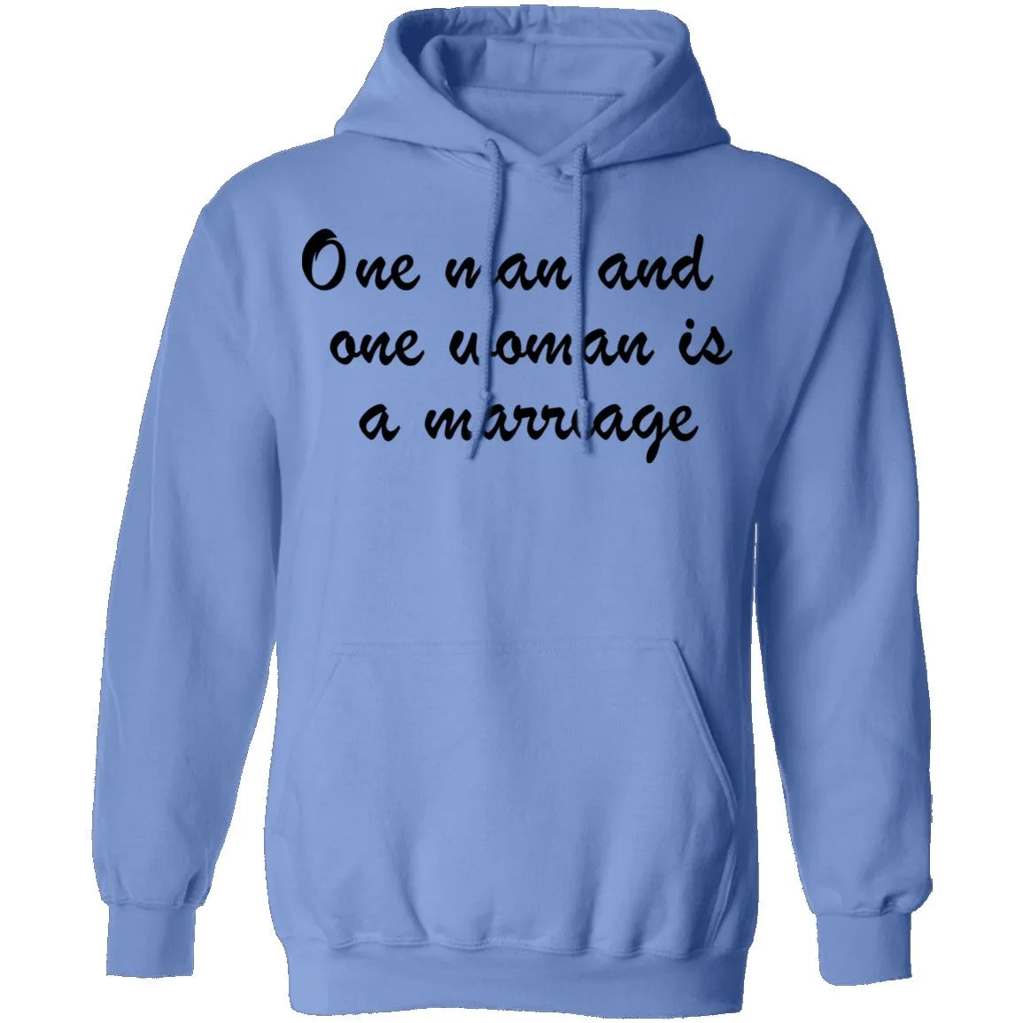One Man And One Woman Is A Marriage T-Shirt