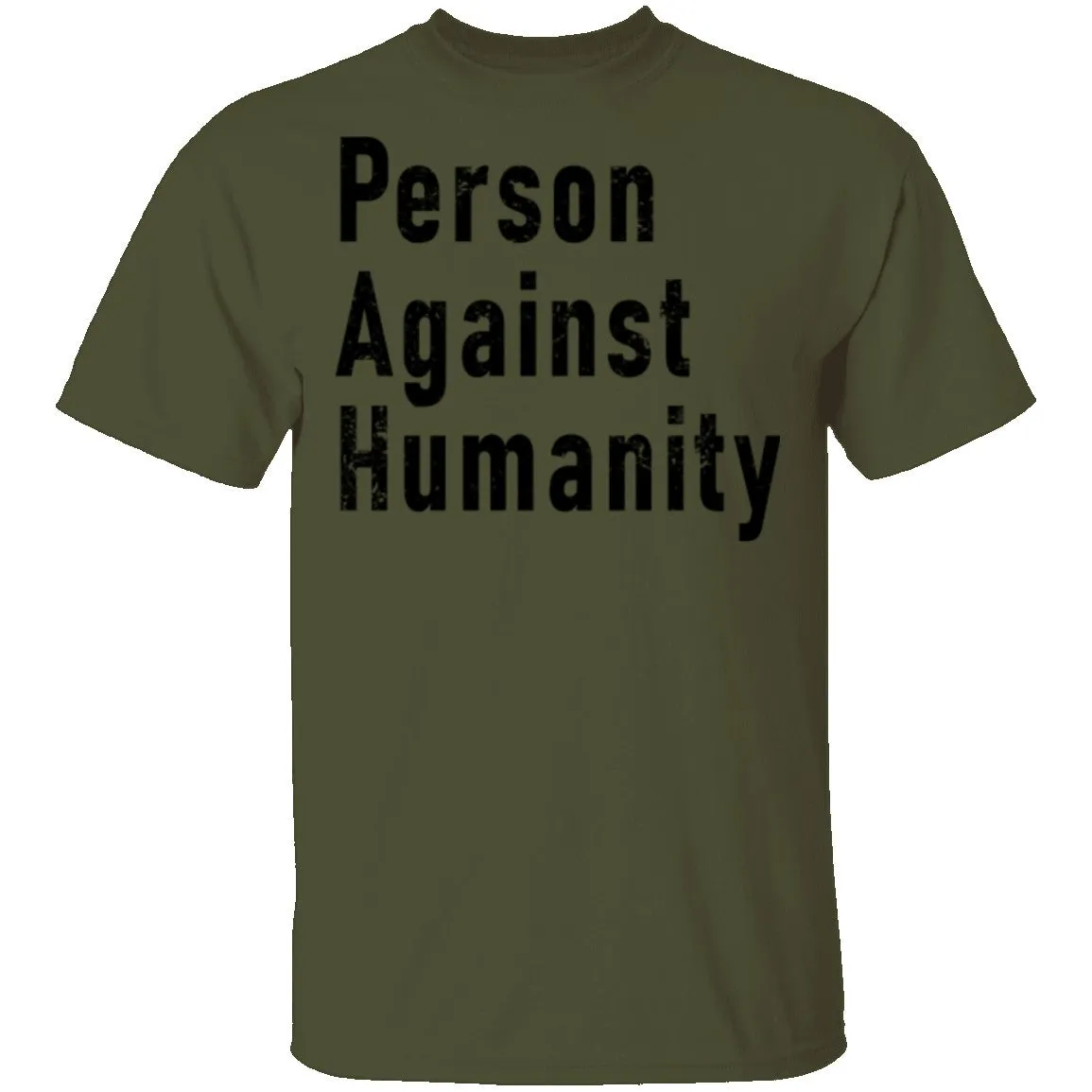 Person Against Humanity T-Shirt