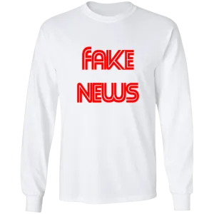 "Fake News" LS T-Shirt