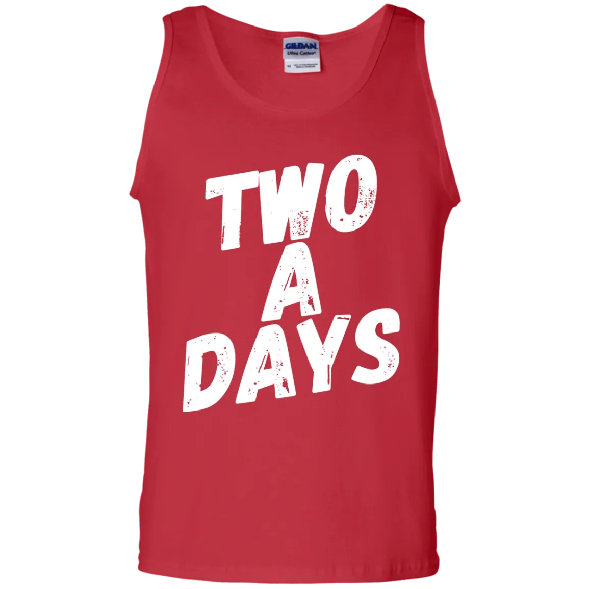 Two a Days are brutal.  But can you wear this tank?