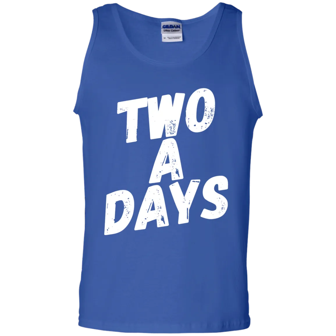 Two a Days are brutal.  But can you wear this tank?