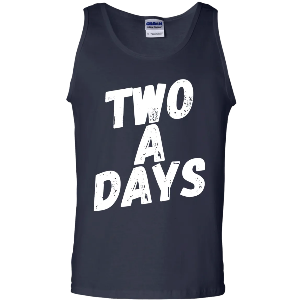 Two a Days are brutal.  But can you wear this tank?