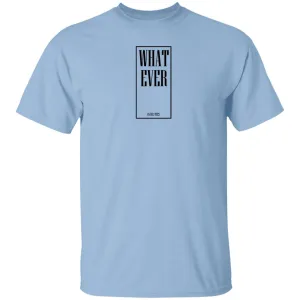 What EVER T-shirts & Hoodie