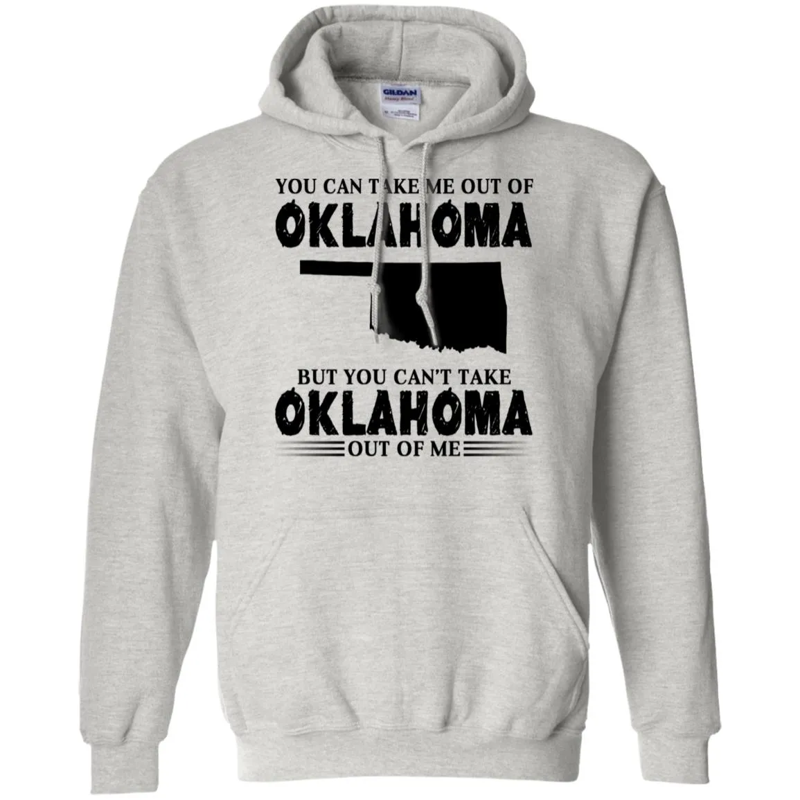 You Cant Take Oklahoma Out Of Me T Shirt