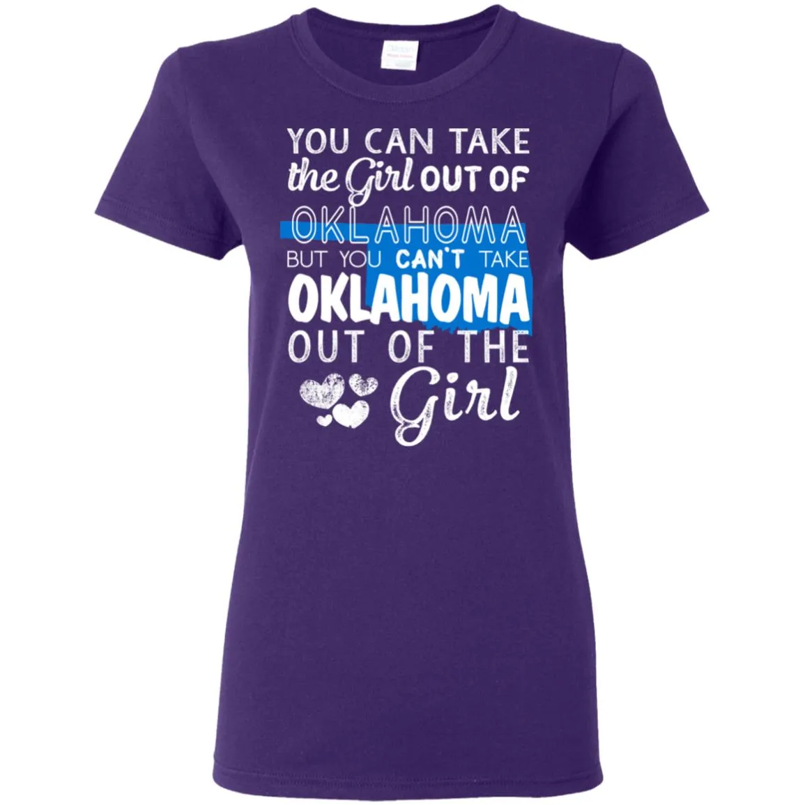 You Can't Take Oklahoma Out Of The Girl Hoodie