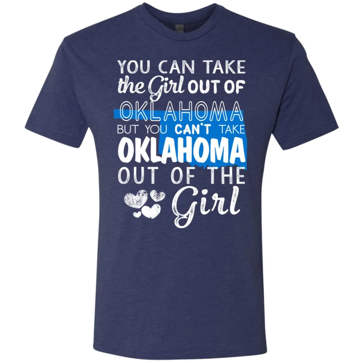 You Can't Take Oklahoma Out Of The Girl Hoodie