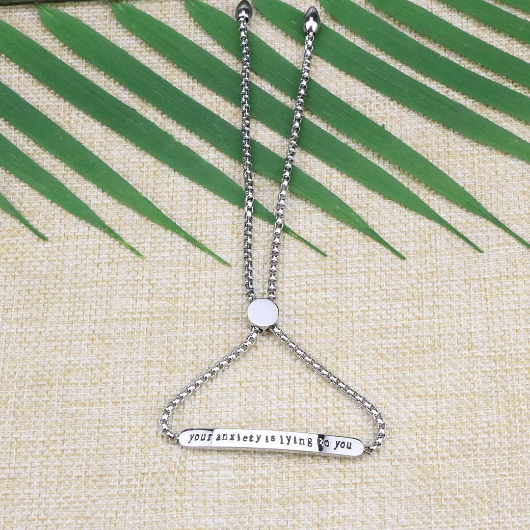 Your Anxiety is Lying to You Chain Link Bracelet