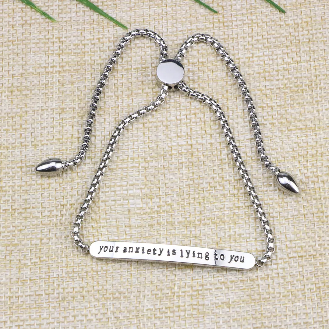 Your Anxiety is Lying to You Chain Link Bracelet
