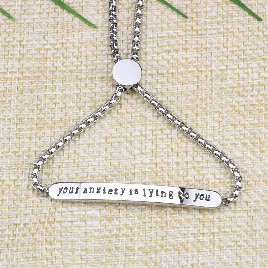 Your Anxiety is Lying to You Chain Link Bracelet